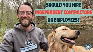 What's The Difference Between Independent Contractors and Employees? | Hiring Series!