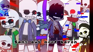 Sans aus meet karen| Gacha club | final Tw: bl00d, loud noise