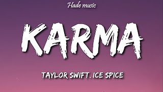 Taylor Swift, Ice Spice - Karma (Lyrics)