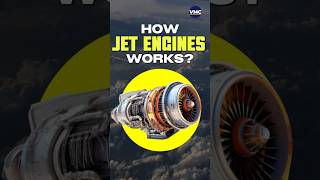 How do such huge airplane jet engines work? By VMC JEE