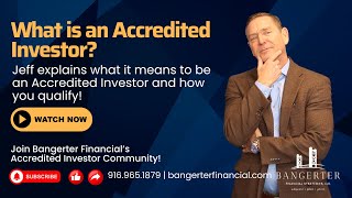 Accredited Investor Community - Bangerter Financial Strategies, LLC.