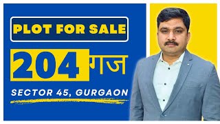 204 गज का Plot Sale के लिए Sector 45, Gurgaon #plotforsale #gurgaon #forsale