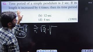 Time period of a simple pendulum is 2 sec . If its length is increased by 4 times , then its time ..