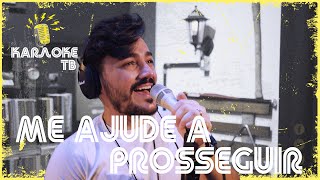 Thiago Brado - Me Ajude a Prosseguir (Karaokê TB)