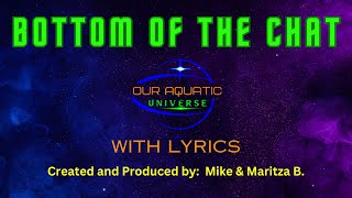 Bottom of the Chat - Original Song