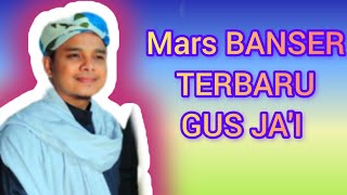 SHOLAWAT MARS BANSER//GUS AHMAD SUJA'I//NGRANDU SALAM REJO