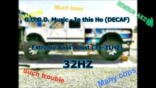 G.O.O.D. Music - In this Ho Extreme Bass Boost...