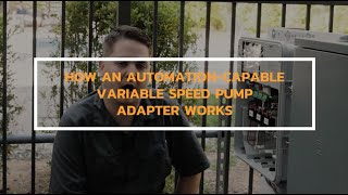 How an Automation-Capable Variable Speed Pump Adapter Works