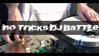 NO TRICKS DJ BATTLE : 2019 vol.1 （2/2）