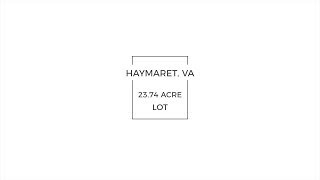 23.74 Acres in Haymarket, Virginia