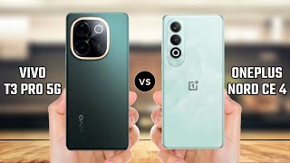 Vivo T3 Pro 5G vs OnePlus Nord CE 4