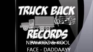 BEENIE MAN FT NEW KIDZ & KOOL FACE - DADDAAYY TRUCKBACK RECORDS JUNE 2013 @DJ-YOUNGBUD