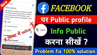 Facebook Something Went Wrong  Solutions Public Profile Info 2023 | how to fix something went wrong