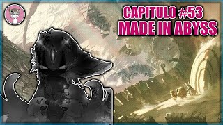 LA HISTORIA DESPUES DEL ANIME// MADE IN ABYSS #53