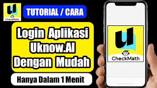 Cara login aplikasi Uknow.AI