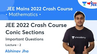 Conic Sections - Important Problems | L2 | JEE Mains 2022 Crash Course | Super JEE | Abhinav Jha