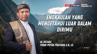 🔴LIVE  | Dan Sungguh Rugi Orang-orang yang Mengada-adakan Kedustaan - Al Ustadz Yoshi, S.H., Lc