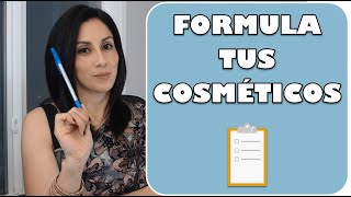 Cómo desarrollar fórmulas cosméticas | super fácil