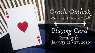 Oracle Outlook: Playing Card Reading for January 21 - 27, 2019