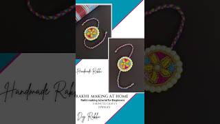 DIY Rakhi 😱 | DIY Rakhi!💕😍✨ | Handmade Rakhi #rakhi #handmade #trending #diy #art #shorts #short