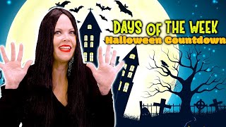 Days of the Week Addams Family 10 Day Halloween Countdown - Day 1