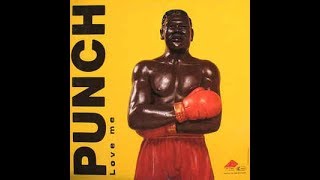 Punch - Love Me (1985)