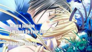 Marco Juliano - I Wanna Be Your Star [ Remix ] HQ