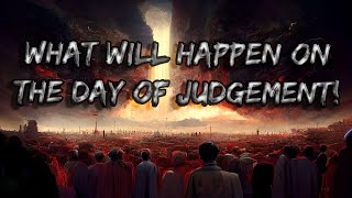 This Will CHANGE Your Perspective On THE DAY OF JUDGEMENT