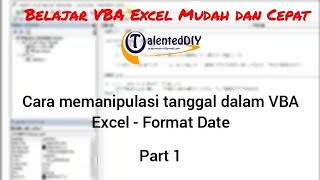 Cara memanipulasi tanggal dalam VBA Excel - Format Date Part 1