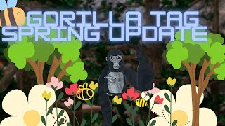 New gorilla ￼tag spring update