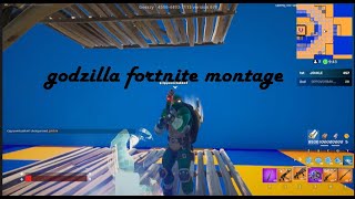 Godzilla🦖fortnite montage