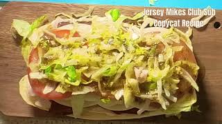 Jersey Mikes Club Sub Copycat Recipe