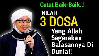 CATAT BAIK-BAIK..! || Inilah 3 DOSA Yang allah Segerakan Balasannya Di Dunia, Segeralah Bertaubat!!