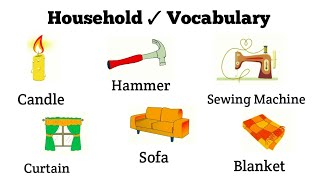 40+ Household itemes | English Vocabulary | Household vocabulary