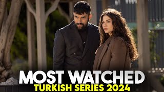 Top 7 Most Viewed Romantic Turkish Drama Series of 2024