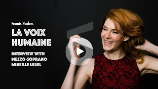 Vancouver Opera's La Voix humaine – Interview with Mireille Lebel, "Elle" - 2020–2021 Digital Season