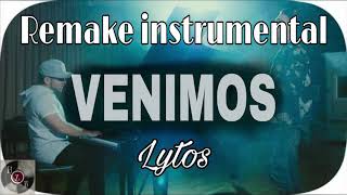 Lytos-Venimos/ Instrumental (Remake)