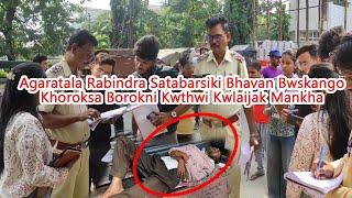 Agartalao Kwthwi Kwlaijak Mankha || Rabindra Satabarsiki Bhavan Bwskango Khoroksa Borokni Mangkwthwi