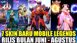 JADWAL TANGGAL RILIS 7 SKIN TERBARU JUNI - AGUSTUS 2023 | MOBILE LEGENDS