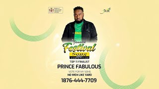 Contestant 9: Prince Fabulous - No Weh Like Yard - JCDC Festival Song Competition 2023