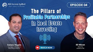 Episode #4: The Pillars of Profitable Partnerships in Real Estate Investing