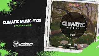 Climatic Music #139 - Willem (Radio Show / Podcast semanal INTENSA FM)