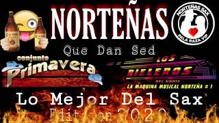 Conjunto Primavera Ft Rieleros Del Norte Mix Norteñas Que Dan Sed Edit 2021   Sax Pala Raza Vip