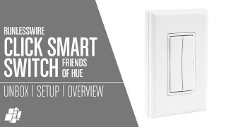 RunLessWire 'Friends of Hue' Click Smart Switch - No Batteries Required!