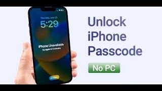 How to Unlock iPhone Passcode without Computer If Forgot 2022.