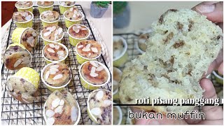 ROTI PISANG PANGGANG MANIS ENAK DAN LEMBUT TANPA SODA HASILNYA MENGEMBANG SEMPURNA!!!