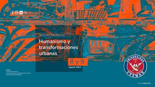 Humanismo y Transformaciones Urbanas