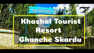 Ghanche skardu|khashal tourist resort|khaplu road