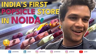 India’s First Popsicle Store in Noida😋 | Cleo County Noida | Kube India