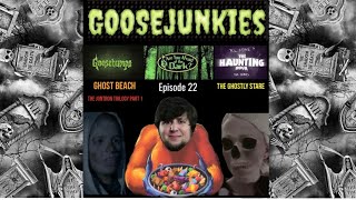 Goosejunkies: Episode 22: Ghost Beach Vs. The Ghostly Stare